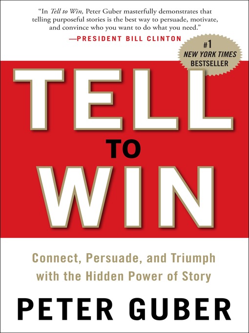 Title details for Tell to Win by Peter Guber - Available